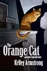 The Orange Cat and Other Cainsville Tales
