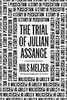 The Trial of Julian Assange: A Story of Persecution