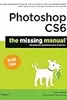 Photoshop CS6: The Missing Manual