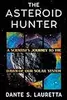The Asteroid Hunter: A Scientist’s Journey to the Dawn of our Solar System