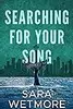 Searching for Your Song