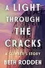 A Light through the Cracks: A Climber's Story