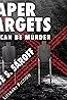 Paper Targets: Art Can Be Murder