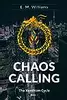Chaos Calling: Book I of The Xenthian Cycle