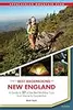 AMC's Best Backpacking in New England: A Guide To 37 Of The Best Multiday Trips From Maine To Connecticut