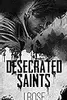Desecrated Saints