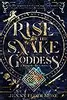 Rise of the Snake Goddess