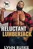 Reluctant Lumberjack