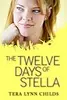The Twelve Days of Stella