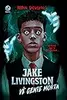 Jake Livingston vê gente morta