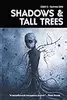 Shadows & Tall Trees, Issue 5