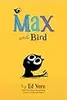 Max and Bird: An Amusing Cat Friendship Book For Kids