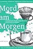 Learning German Through Storytelling: Mord Am Morgen