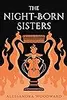 The Night-Born Sisters