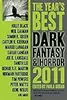 The Year's Best Dark Fantasy & Horror, 2011 Edition