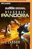 Starship Pandora: A Star Force Drama