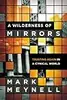 A Wilderness of Mirrors: Trusting Again in a Cynical World