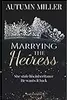 Marrying the Heiress