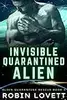 Invisible Quarantined Alien