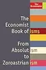 The Economist Book of isms: From Abolitionism to Zoroastrianism