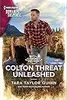 Colton Threat Unleashed