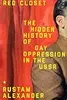 Red Closet: The Hidden History of Gay Oppression in the USSR