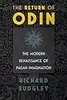 The Return of Odin: The Modern Renaissance of Pagan Imagination