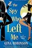 The Spy Who Left Me
