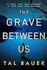 The Grave Between Us