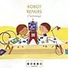 Robot Repairs