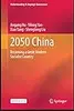 2050 China: Becoming a Great Modern Socialist Country
