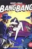 Bang Bang - Tome 01: La fiancée d'Al Capone