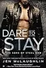 Dare to Stay