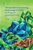 The Question Concerning Technology in China: An Essay in Cosmotechnics