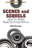 Scenes and Sequels: How to Write Page-Turning Fiction