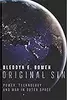 Original Sin: Power, Technology and War in Outer Space