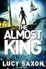 The Almost King