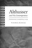 Althusser and His Contemporaries: Philosophy's Perpetual War
