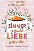 Zimmer gesucht, Liebe gefunden