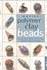 Making Polymer Clay Beads