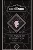 Doctor Who: The Angel of Redemption: A 2010s story