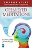 Open-eyed meditations: practical wisdom for everyday life
