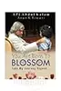 You Are Born to Blossom: Take My Journey Beyond...