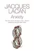 Anxiety - The Seminar of Jacques Lacan | Book X