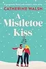 A Mistletoe Kiss