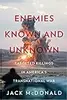Enemies Known and Unknown: Targeted Killings in America's Transnational Wars