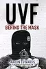 UVF: Behind the Mask