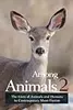 Among Animals 2: The Lives of Animals and Humans in Contemporary Short Fiction