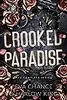 Crooked Paradise: The Complete Series