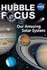 Hubble Focus: Our Amazing Solar System